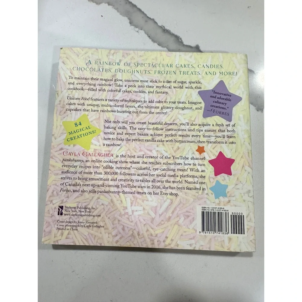 Unicorn‎ Food Rainbow Treats and Colorful Creations Cookbook by Cayla Gallagher